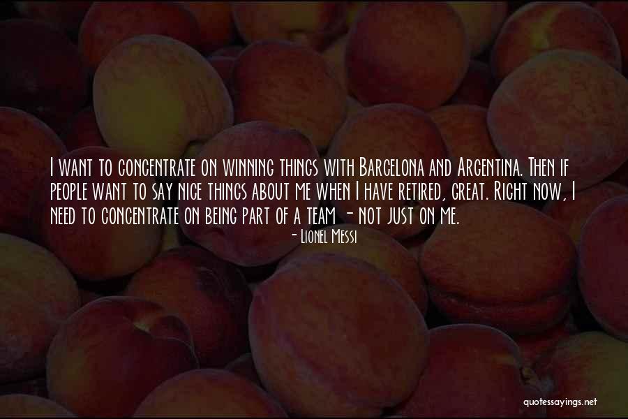 Barcelona Quotes By Lionel Messi