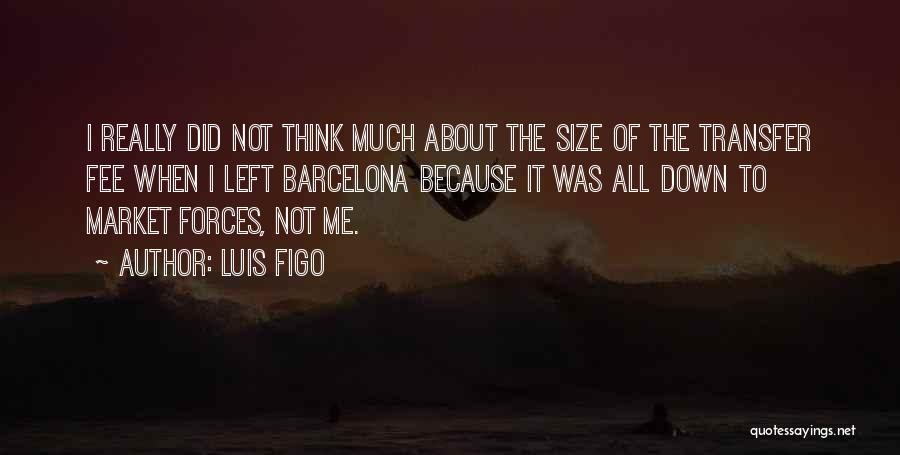 Barcelona Quotes By Luis Figo