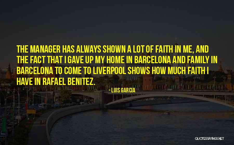 Barcelona Quotes By Luis Garcia