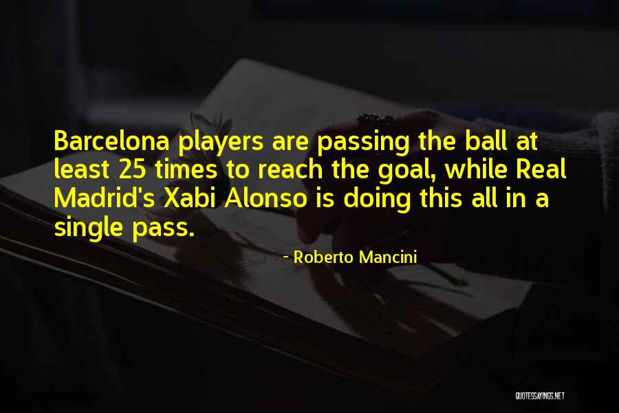 Barcelona Quotes By Roberto Mancini