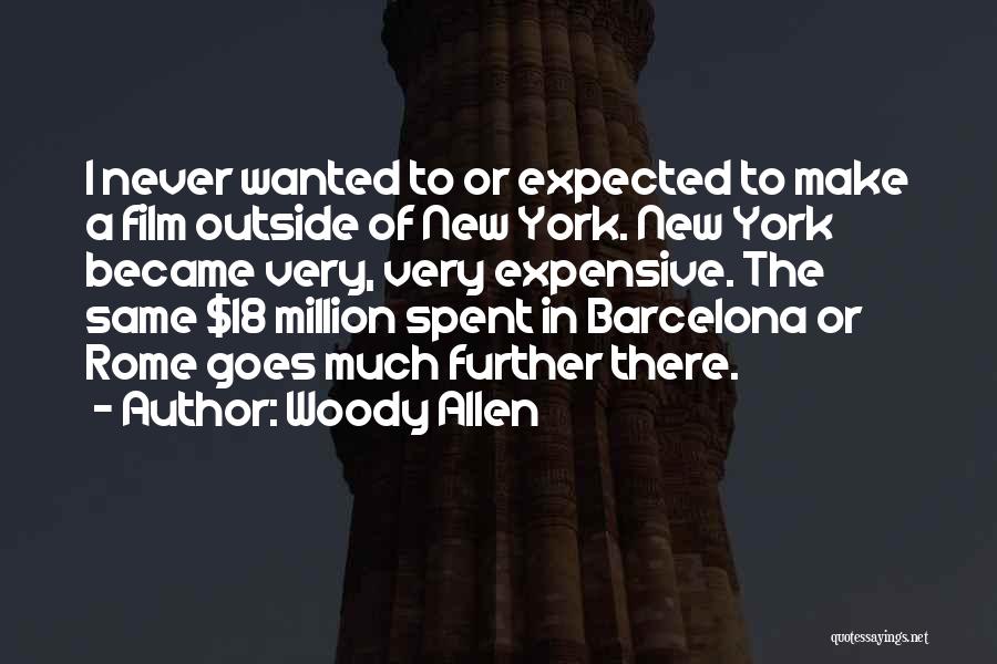 Barcelona Quotes By Woody Allen