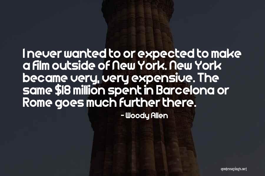 Barcelona Quotes By Woody Allen