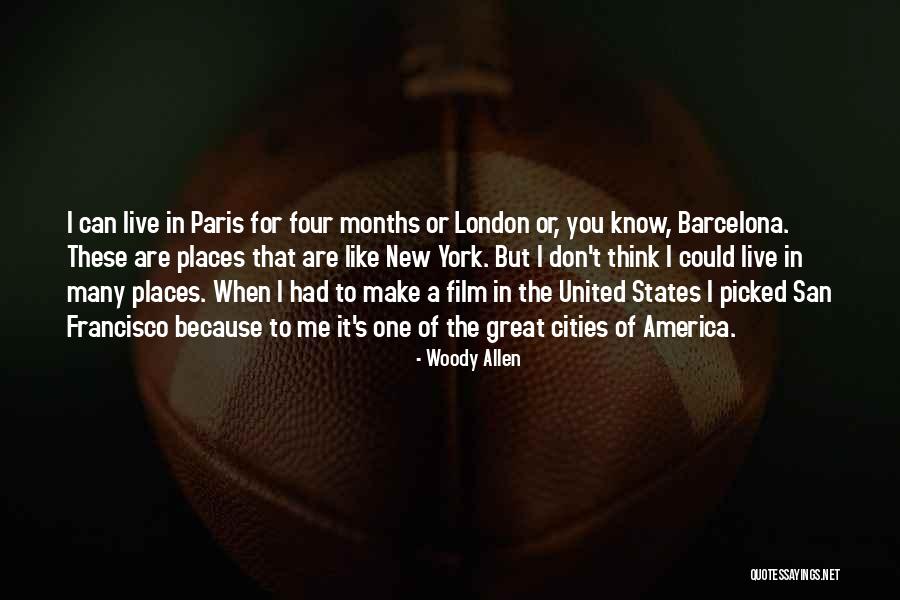 Barcelona Quotes By Woody Allen