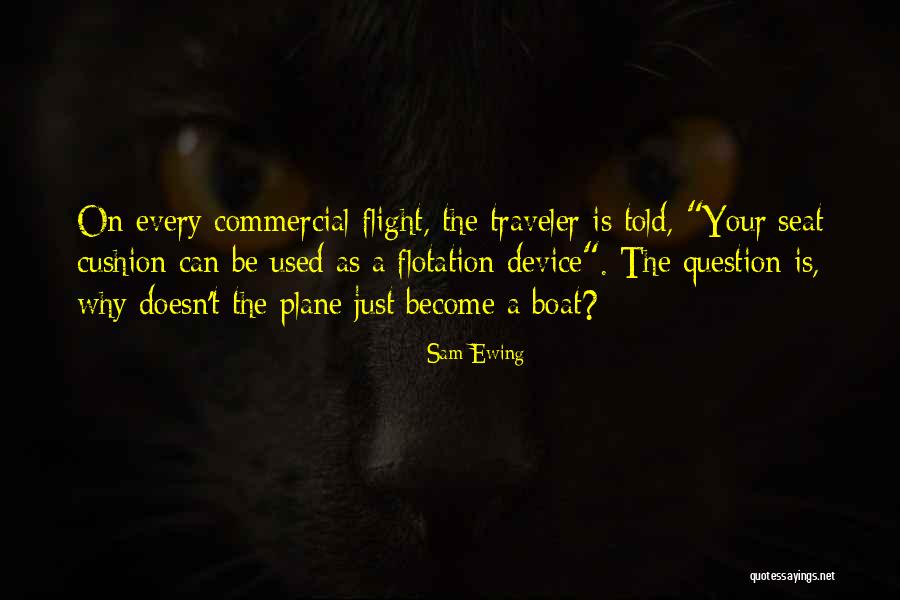 Barchester Learning Quotes By Sam Ewing Barchester Learning Quotes By Sam Ewing
