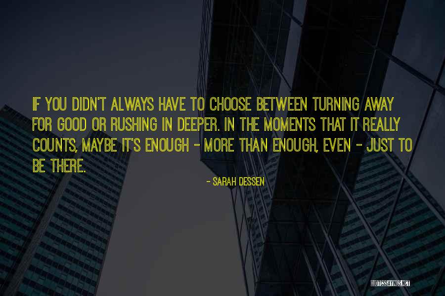 Barchester Towers Summary Quotes By Sarah Dessen Barchester Towers Summary Quotes By Sarah Dessen