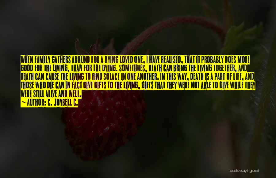 Barchino San Francisco Quotes By C. JoyBell C. Barchino San Francisco Quotes By C. JoyBell C.