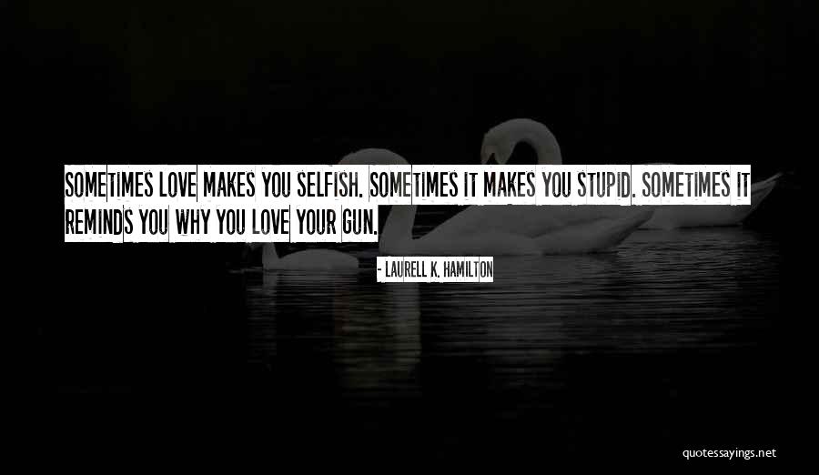 Barck Bank Quotes By Laurell K. Hamilton
