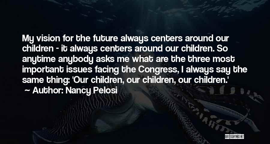 Barckleyus Quotes By Nancy Pelosi