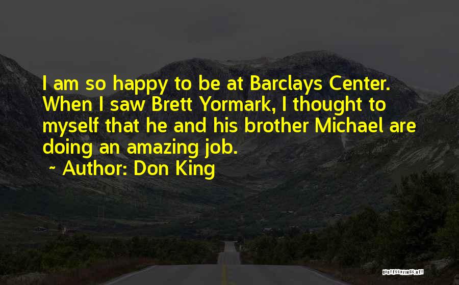 Barclays Center Quotes By Don King