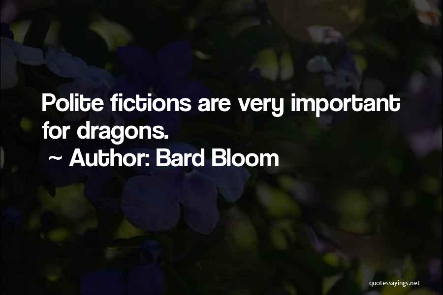 Bard Bloom Quotes 1009960