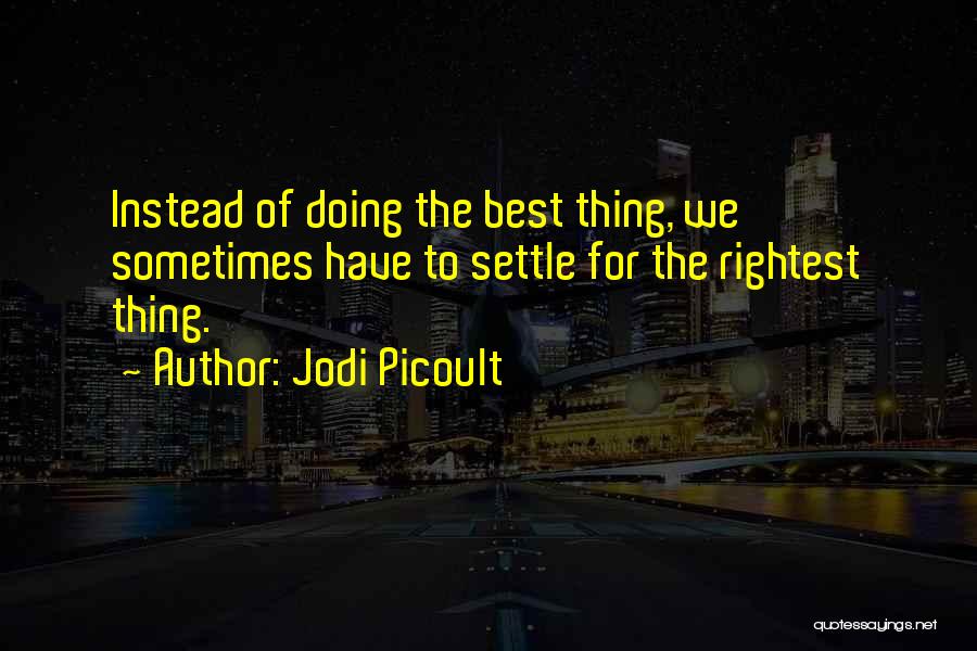 Bardak Oyunu Quotes By Jodi Picoult