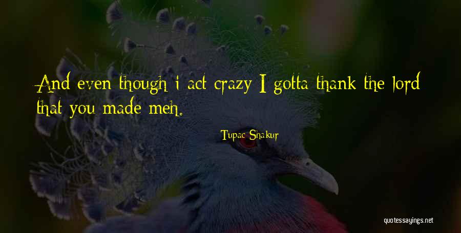 Bardakjian Vatche Quotes By Tupac Shakur Bardakjian Vatche Quotes By Tupac Shakur