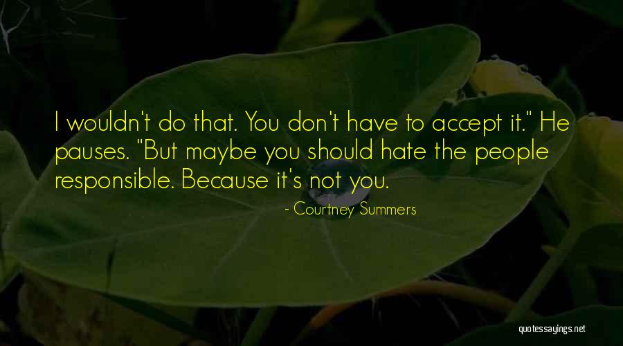 Bardas Modernas Quotes By Courtney Summers Bardas Modernas Quotes By Courtney Summers