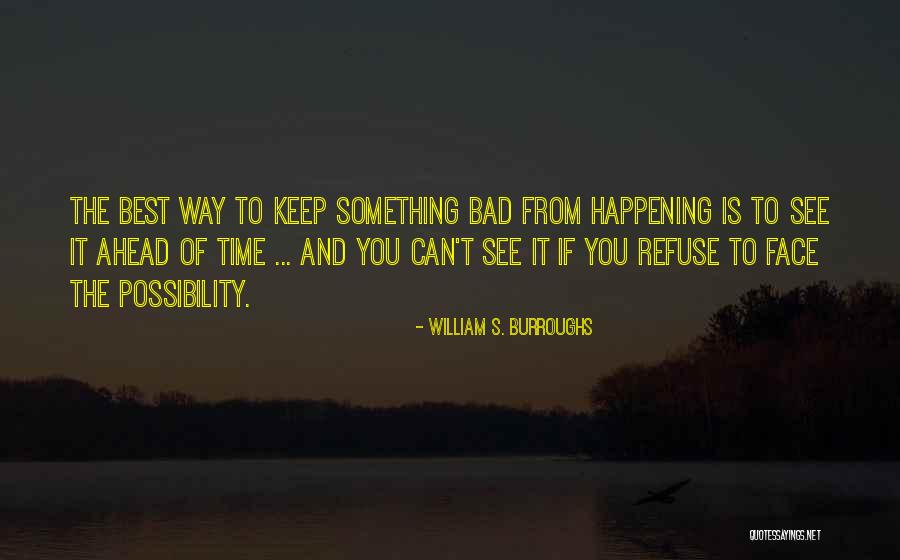Bardelli Ceramica Quotes By William S. Burroughs Bardelli Ceramica Quotes By William S. Burroughs