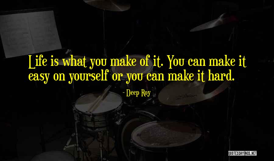 Bardessono Quotes By Deep Roy Bardessono Quotes By Deep Roy