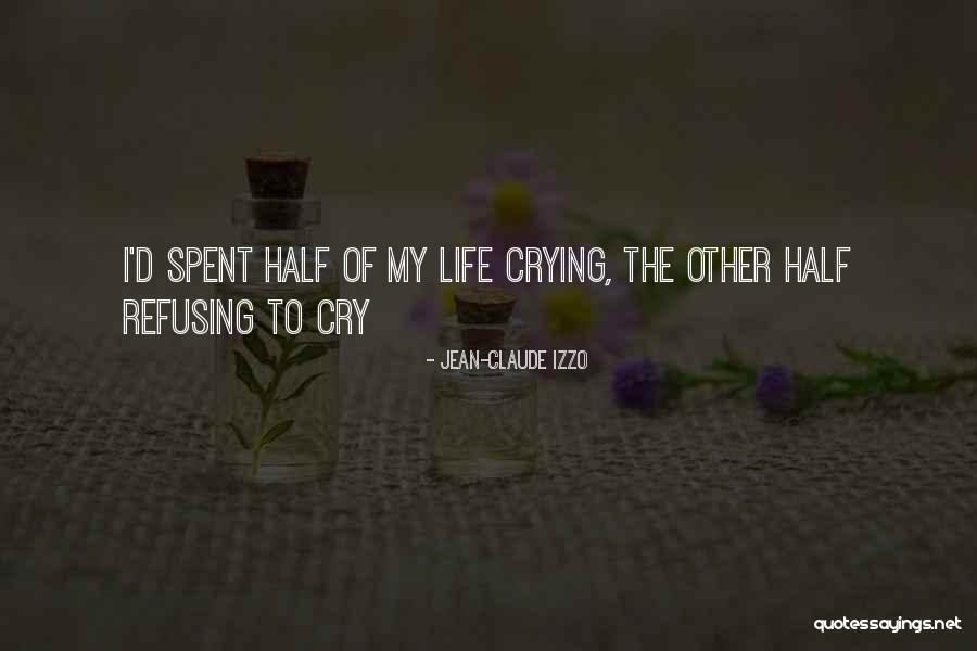 Bardhan Sengupta Quotes By Jean-Claude Izzo Bardhan Sengupta Quotes By Jean-Claude Izzo