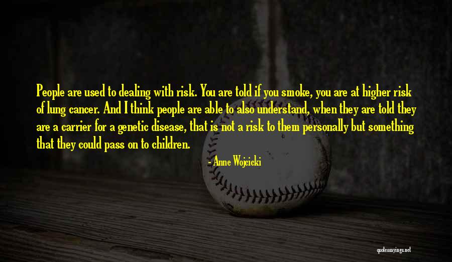Bardic Colleges Quotes By Anne Wojcicki Bardic Colleges Quotes By Anne Wojcicki