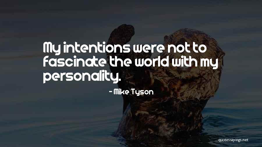 Bardines Smokehouse Quotes By Mike Tyson Bardines Smokehouse Quotes By Mike Tyson