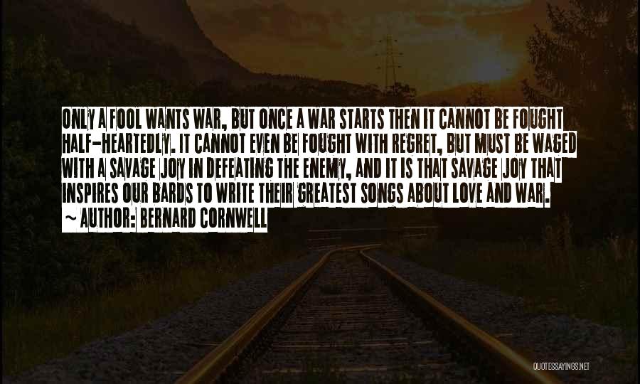 Bards Quotes By Bernard Cornwell