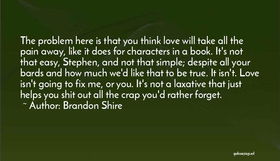 Bards Quotes By Brandon Shire