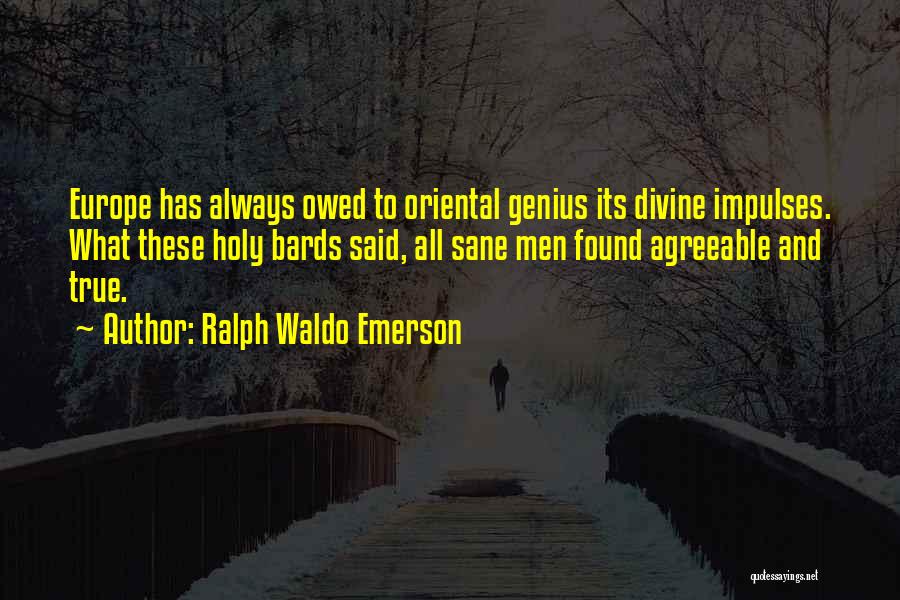 Bards Quotes By Ralph Waldo Emerson