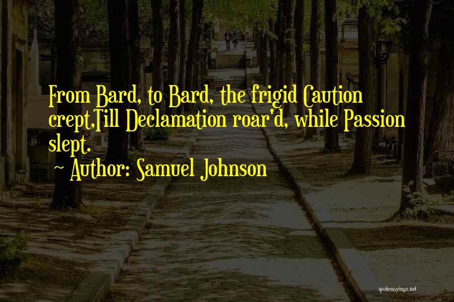 Bards Quotes By Samuel Johnson