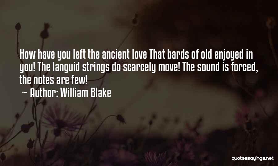 Bards Quotes By William Blake