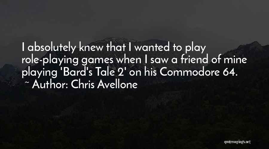 Bard's Tale Quotes By Chris Avellone