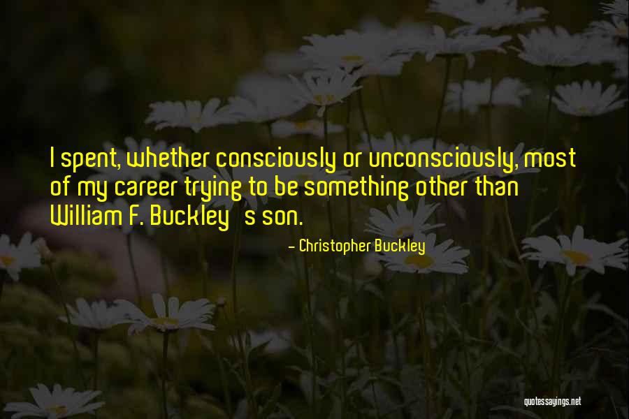 Bardur Osrs Quotes By Christopher Buckley Bardur Osrs Quotes By Christopher Buckley