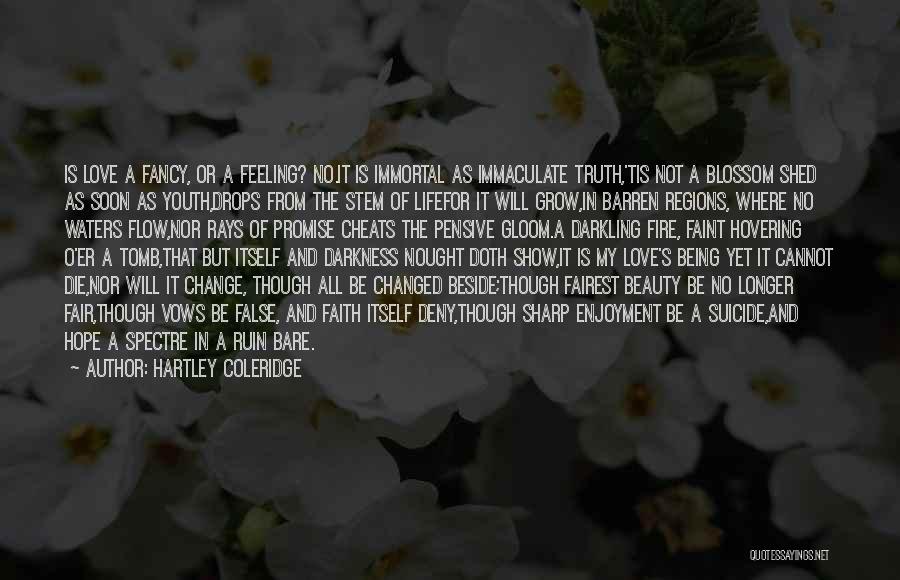 Bare Beauty Quotes By Hartley Coleridge