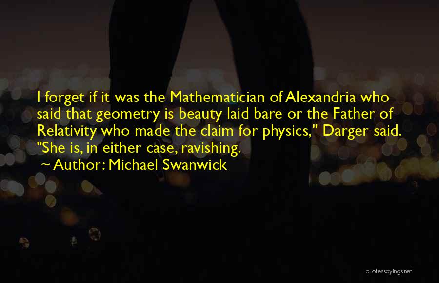 Bare Beauty Quotes By Michael Swanwick