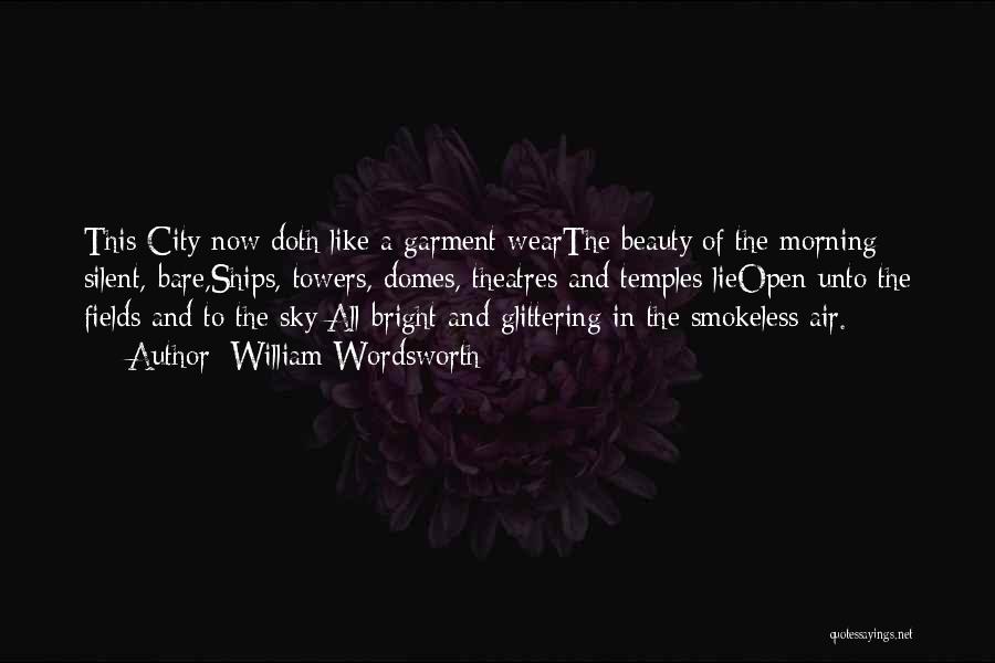 Bare Beauty Quotes By William Wordsworth