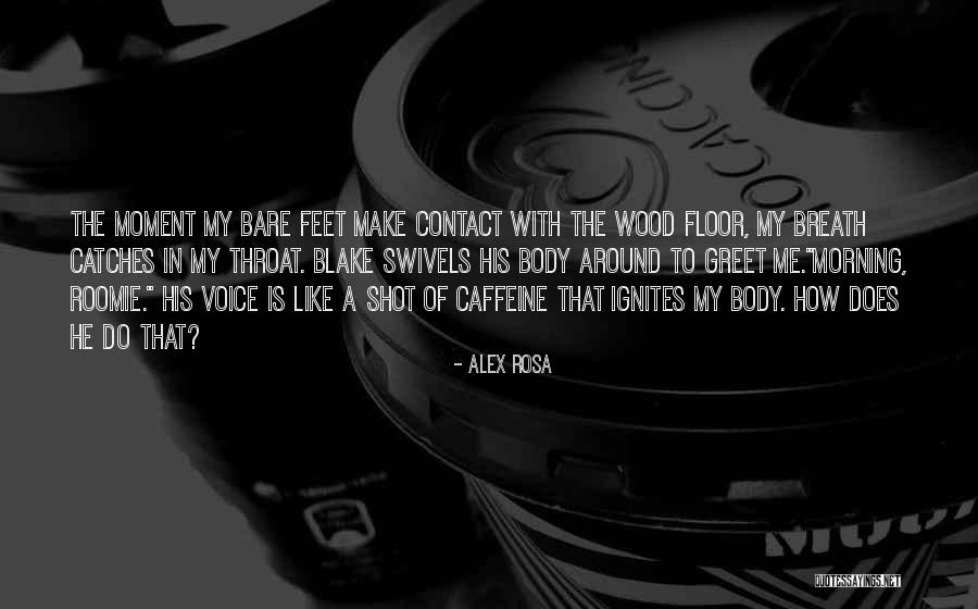 Bare Body Quotes By Alex Rosa Bare Body Quotes By Alex Rosa