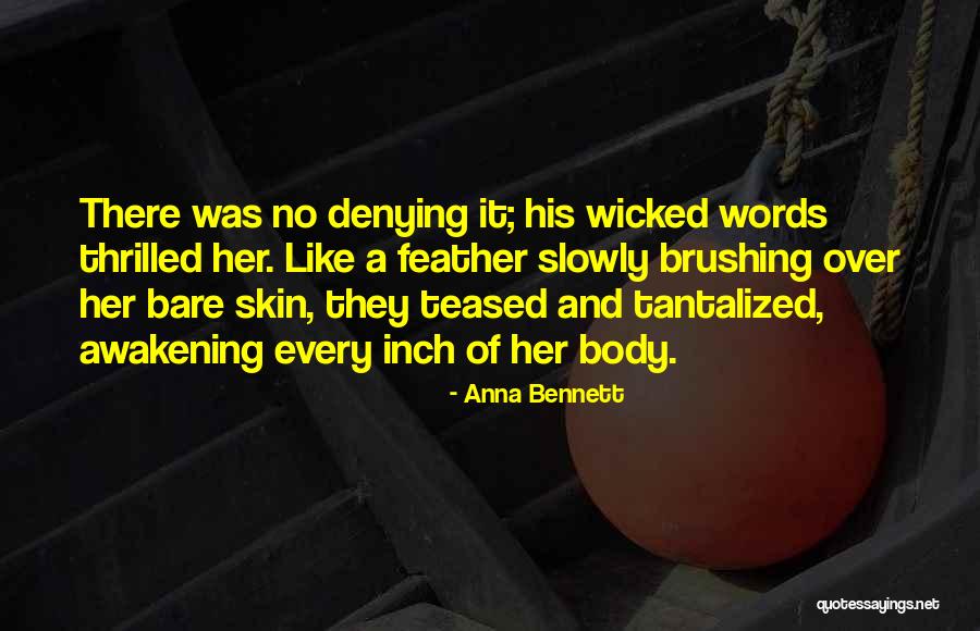 Bare Body Quotes By Anna Bennett