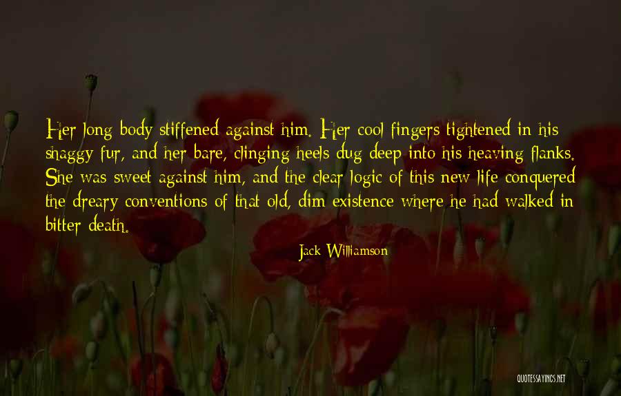 Bare Body Quotes By Jack Williamson