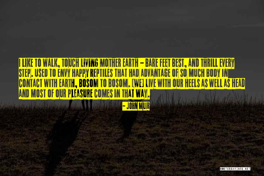 Bare Body Quotes By John Muir