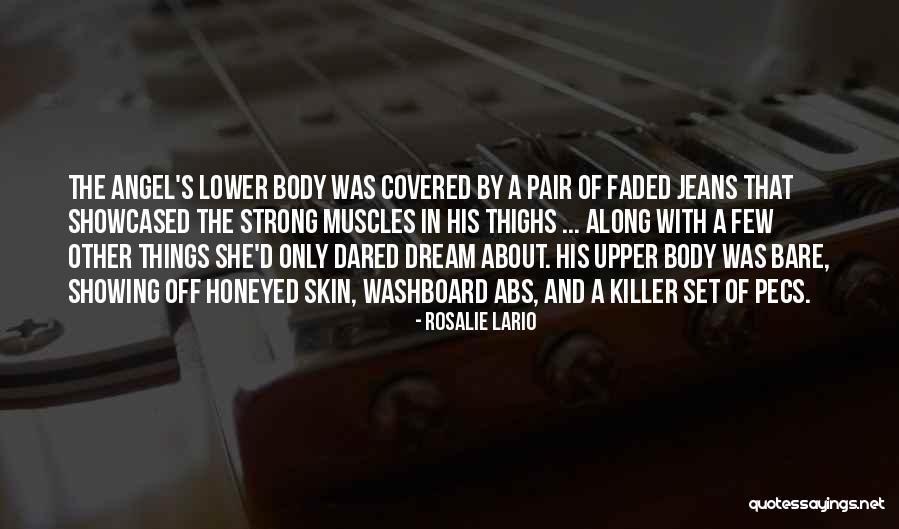 Bare Body Quotes By Rosalie Lario