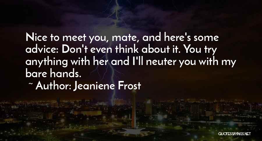 Bare Bones Quotes By Jeaniene Frost
