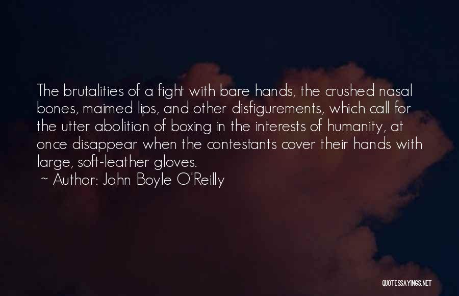 Bare Bones Quotes By John Boyle O'Reilly