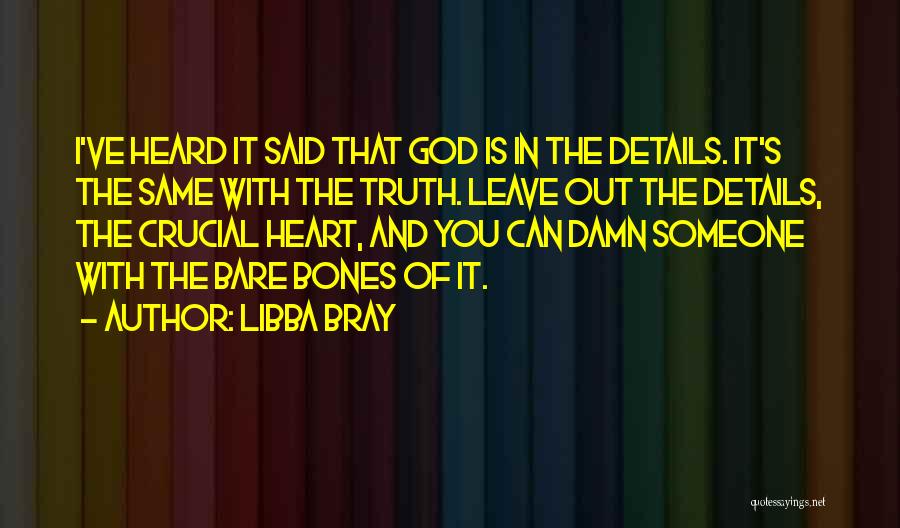 Bare Bones Quotes By Libba Bray