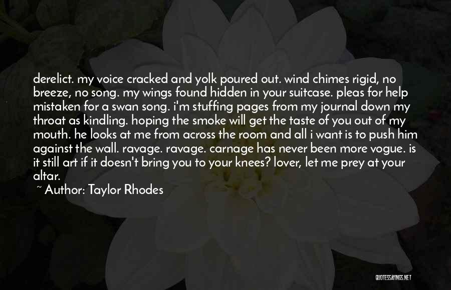 Bare Bones Quotes By Taylor Rhodes