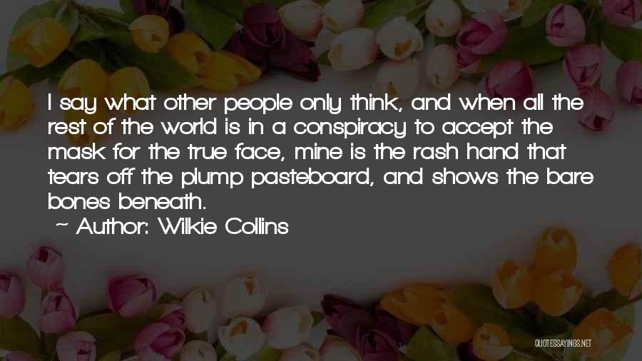 Bare Bones Quotes By Wilkie Collins