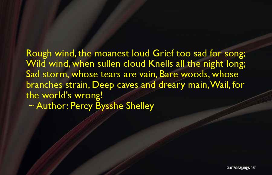 Bare Branches Quotes By Percy Bysshe Shelley