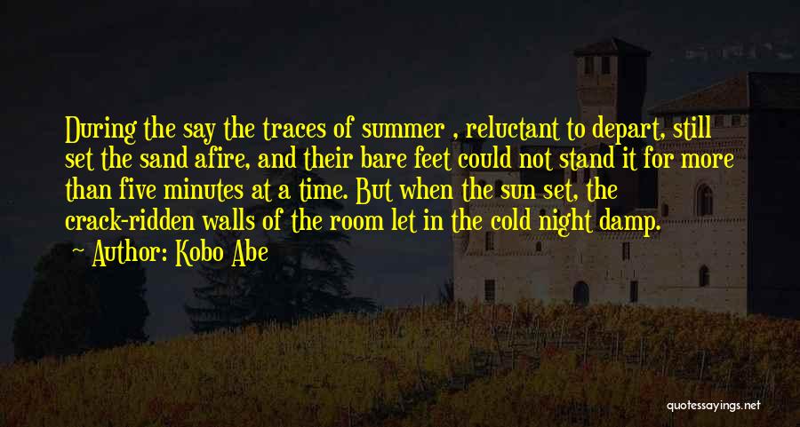 Bare Feet Quotes By Kobo Abe