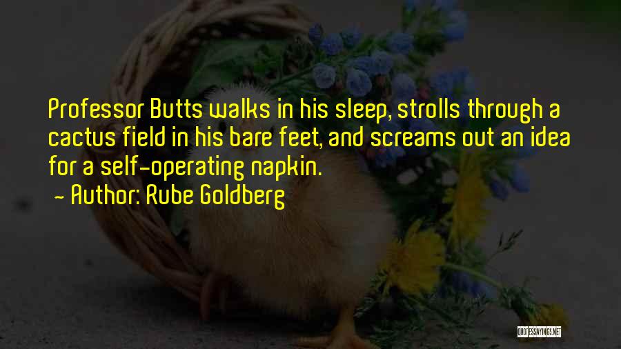 Bare Feet Quotes By Rube Goldberg