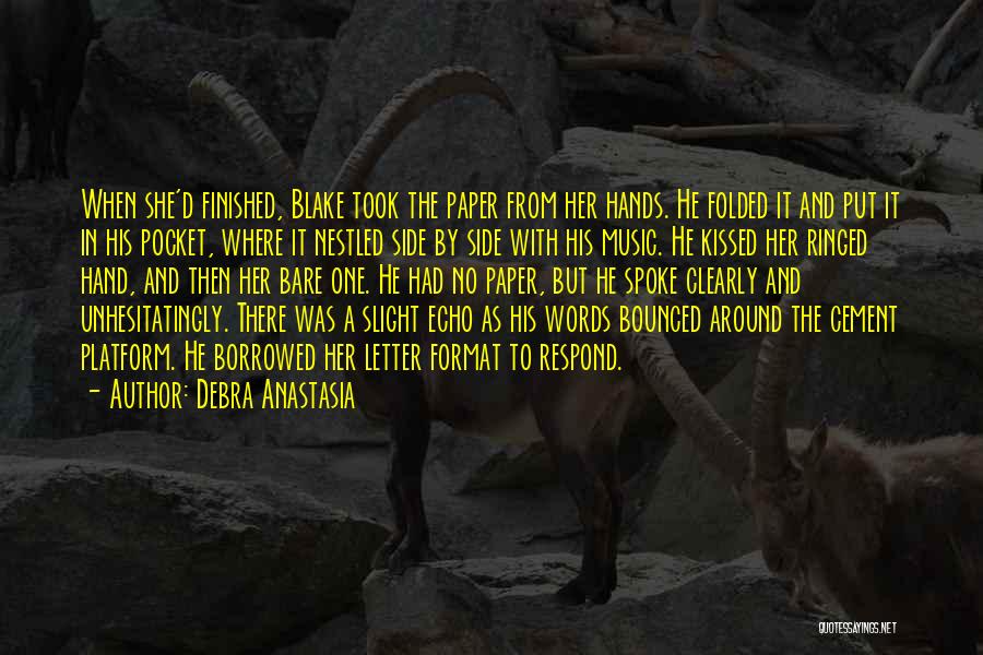 Bare Hands Quotes By Debra Anastasia