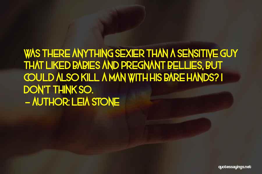 Bare Hands Quotes By Leia Stone