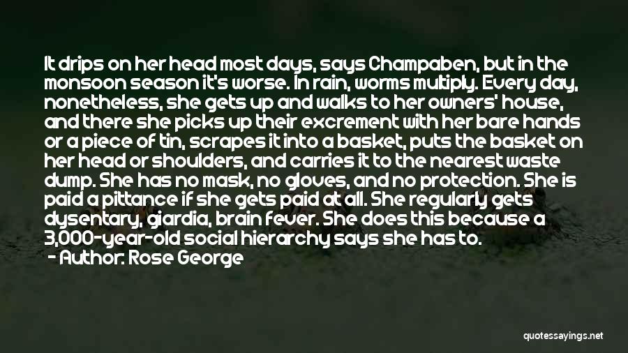 Bare Hands Quotes By Rose George