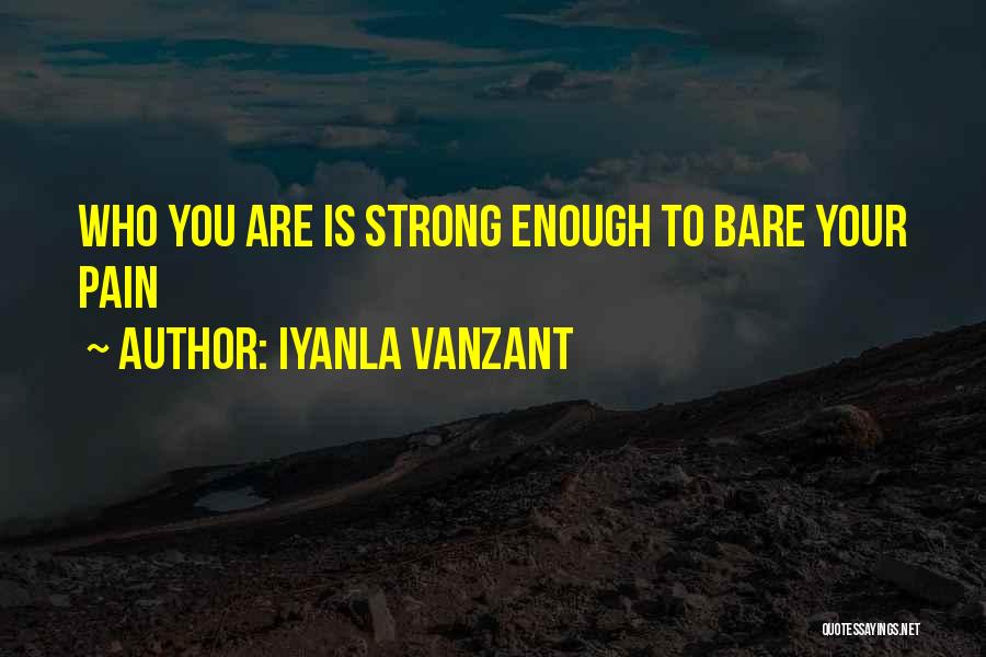 Bare Pain Quotes By Iyanla Vanzant