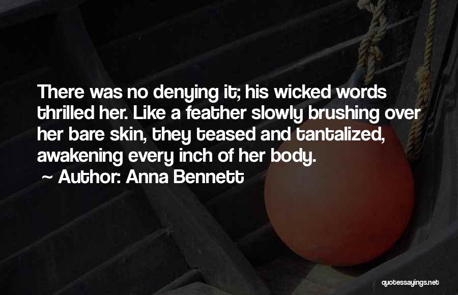 Bare Skin Quotes By Anna Bennett